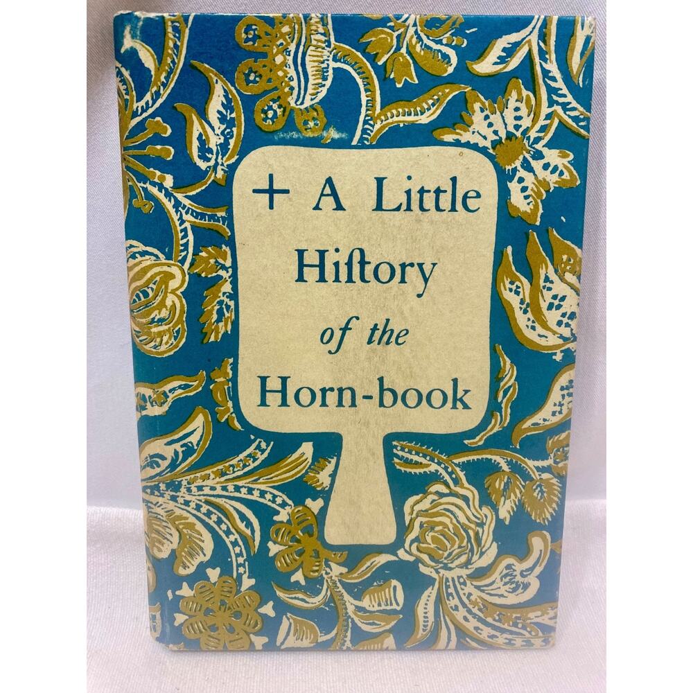 A Little History of the Horn-Book by Beulah Folmsbee